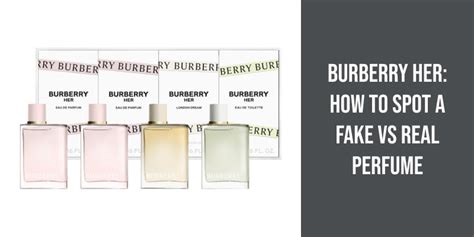 burberry perfume original vs fake|high copy burberry handbags.